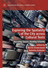 Cover image: Exploring the Spatiality of the City across Cultural Texts 1st edition 9783030552688