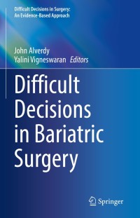 Immagine di copertina: Difficult Decisions in Bariatric Surgery 1st edition 9783030553289