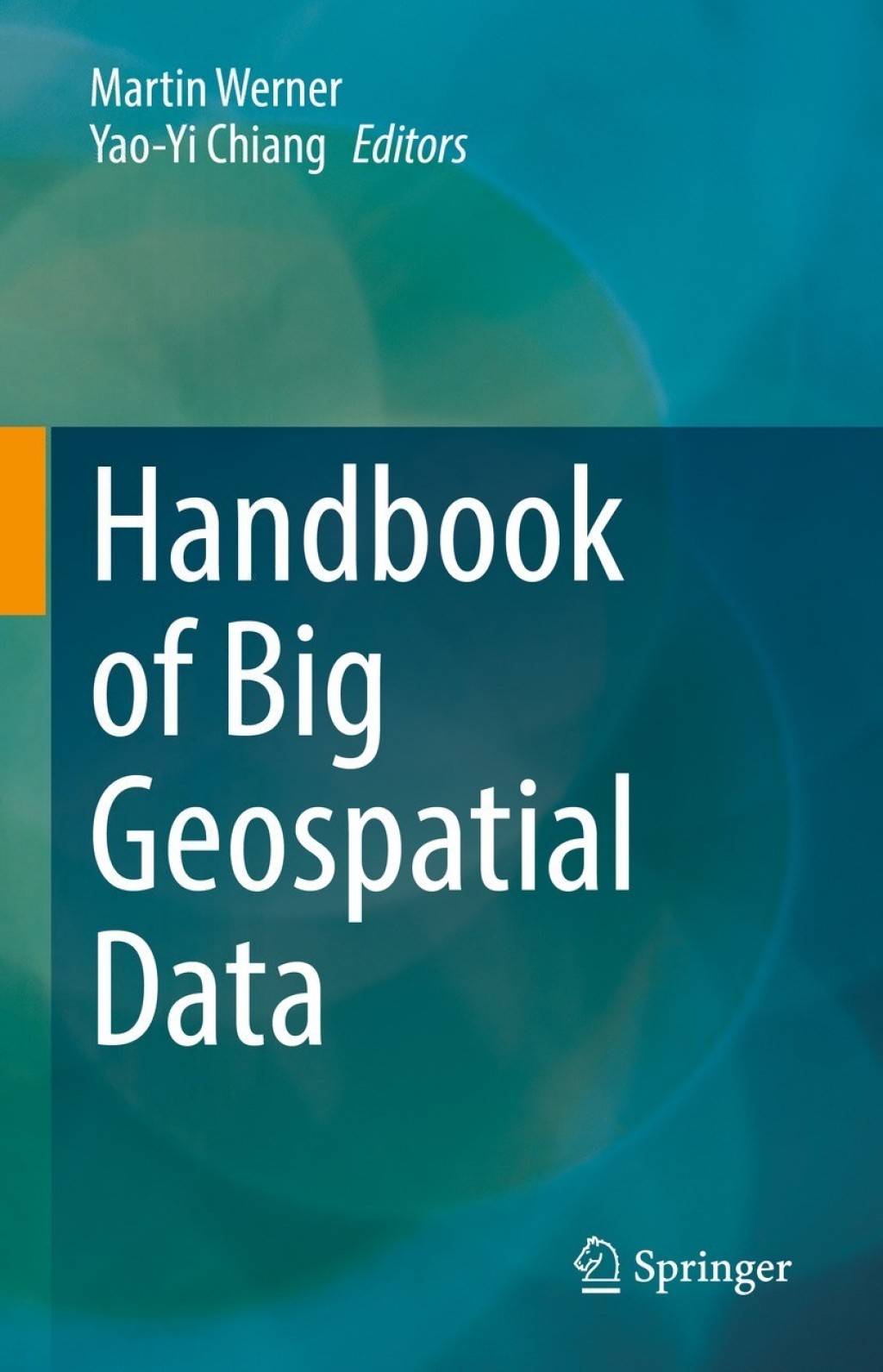 Handbook of Big Geospatial Data