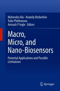 صورة الغلاف: Macro, Micro, and Nano-Biosensors 9783030554897