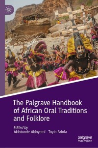 Omslagafbeelding: The Palgrave Handbook of African Oral Traditions and Folklore 9783030555160