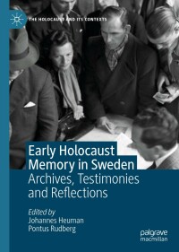 Imagen de portada: Early Holocaust Memory in Sweden 1st edition 9783030555313