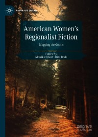 Omslagafbeelding: American Women's Regionalist Fiction 9783030555511