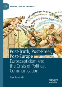 表紙画像: Post-Truth, Post-Press, Post-Europe 9783030555702