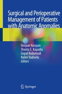 Cover image: Surgical and Perioperative Management of Patients with Anatomic Anomalies 1st edition 9783030556587