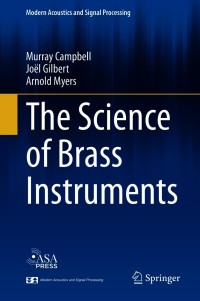 Cover image: The Science of Brass Instruments 9783030556846