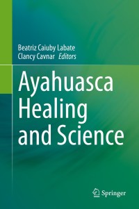 Cover image: Ayahuasca Healing and Science 9783030556877