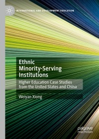 صورة الغلاف: Ethnic Minority-Serving Institutions 9783030557911