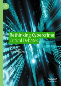 表紙画像: Rethinking Cybercrime 1st edition 9783030558406