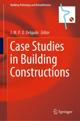 Cover image: Case Studies in Building Constructions 1st edition 9783030558925