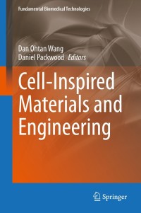 Cover image: Cell-Inspired Materials and Engineering 9783030559236