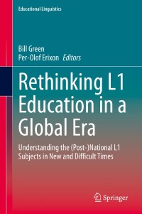 Imagen de portada: Rethinking L1 Education in a Global Era 1st edition 9783030559960