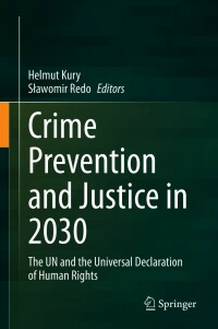 Omslagafbeelding: Crime Prevention and Justice in 2030 9783030562267