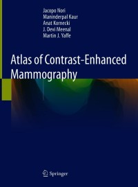 Cover image: Atlas of Contrast-Enhanced Mammography 9783030562625