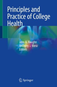 Cover image: Principles and Practice of College Health 1st edition 9783030563080