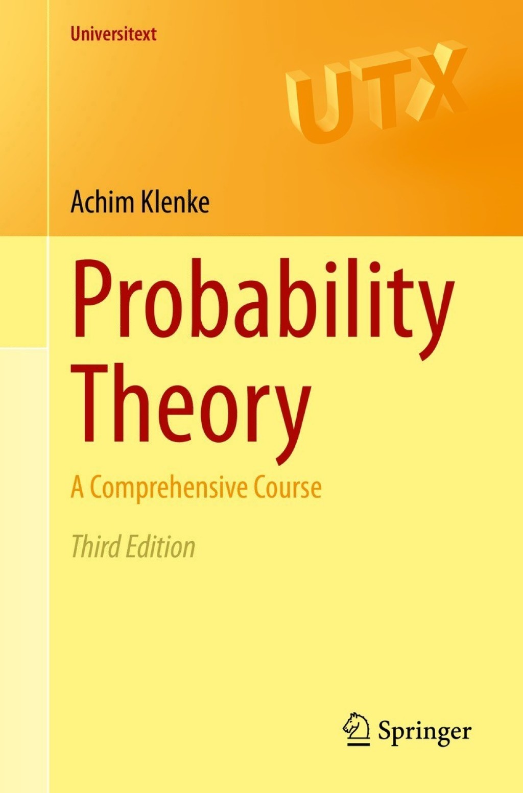 Probability Theory A Comprehensive Course 3rd Edition
