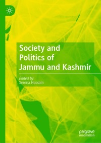 Titelbild: Society and Politics of Jammu and Kashmir 1st edition 9783030564803