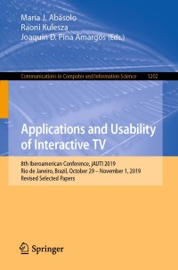 Cover image: Applications and Usability of Interactive TV 1st edition 9783030565732