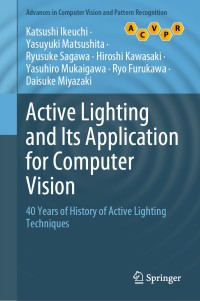 صورة الغلاف: Active Lighting and Its Application for Computer Vision 9783030565763