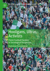 Cover image: Hooligans, Ultras, Activists 9783030566067