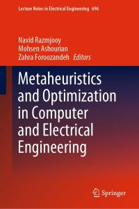 Cover image: Metaheuristics and Optimization in Computer and Electrical Engineering 1st edition 9783030566883