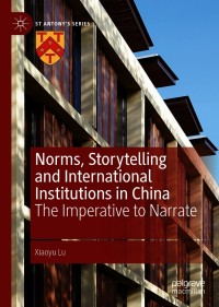 Titelbild: Norms, Storytelling and International Institutions in China 9783030567064