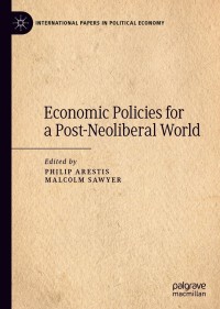 Imagen de portada: Economic Policies for a Post-Neoliberal World 9783030567347