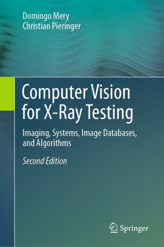 Cover image: Computer Vision for X-Ray Testing 2nd edition 9783030567682
