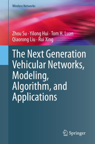 Cover image: The Next Generation Vehicular Networks, Modeling, Algorithm and Applications 9783030568269