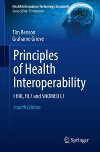 Cover image: Principles of Health Interoperability 4th edition 9783030568825