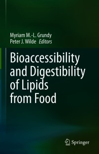 Imagen de portada: Bioaccessibility and Digestibility of Lipids from Food 9783030569082