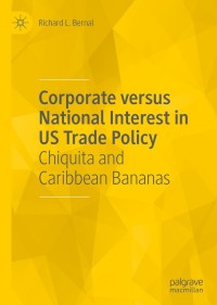 Cover image: Corporate versus National Interest in US Trade Policy 9783030569495