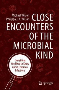 表紙画像: Close Encounters of the Microbial Kind 9783030569778