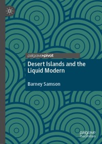 Titelbild: Desert Islands and the Liquid Modern 9783030570453