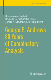 Cover image: George E. Andrews 80 Years of Combinatory Analysis 9783030570491