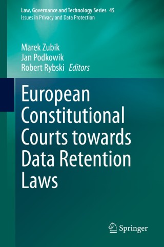 Imagen de portada: European Constitutional Courts towards Data Retention Laws 1st edition 9783030571887