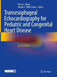 Cover image: Transesophageal Echocardiography for Pediatric and Congenital Heart Disease 2nd edition 9783030571924