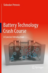 Cover image: Battery Technology Crash Course 9783030572686