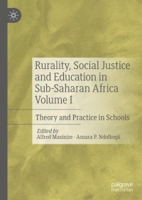 Cover image: Rurality, Social Justice and Education in Sub-Saharan Africa Volume I 1st edition 9783030572761