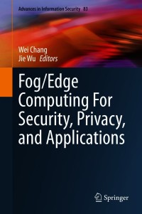 Cover image: Fog/Edge Computing For Security, Privacy, and Applications 9783030573270