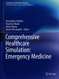 Omslagafbeelding: Comprehensive Healthcare Simulation: Emergency Medicine 9783030573652