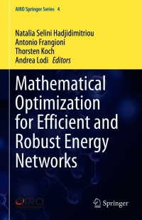 Imagen de portada: Mathematical Optimization for Efficient and Robust Energy Networks 9783030574413