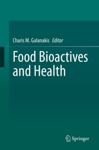 Cover image: Food Bioactives and Health 9783030574680