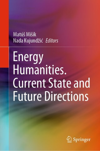 Imagen de portada: Energy Humanities. Current State and Future Directions 1st edition 9783030574796