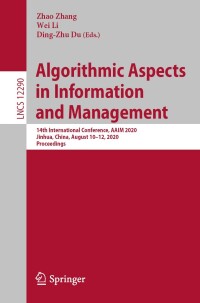 صورة الغلاف: Algorithmic Aspects in Information and Management 1st edition 9783030576011
