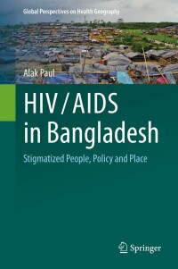 表紙画像: HIV/AIDS in Bangladesh 9783030576493