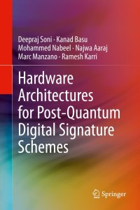 Imagen de portada: Hardware Architectures for Post-Quantum Digital Signature Schemes 9783030576813