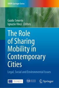 Titelbild: The Role of Sharing Mobility in Contemporary Cities 1st edition 9783030577247