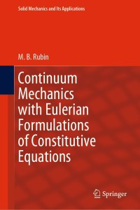 Imagen de portada: Continuum Mechanics with Eulerian Formulations of Constitutive Equations 9783030577759