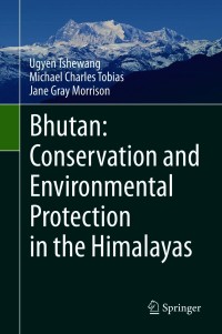 Omslagafbeelding: Bhutan: Conservation and Environmental Protection in the Himalayas 9783030578237